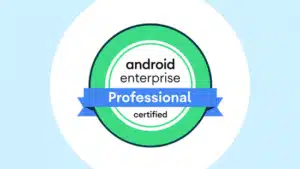 Android Enterprise Certified Professional